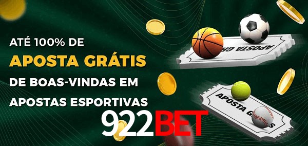 922Bet Ate 100% de Aposta Gratis